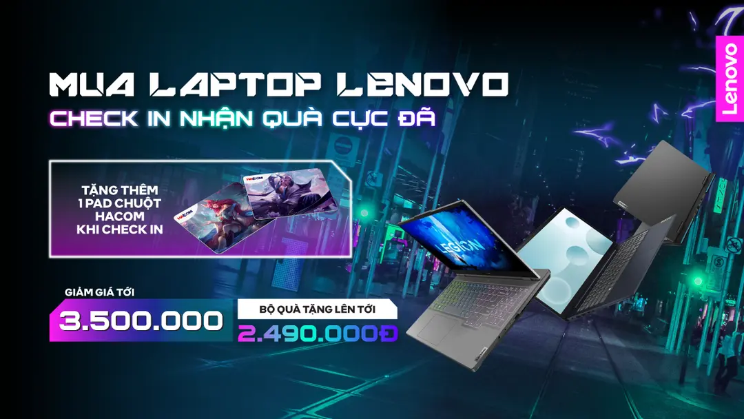 Chương trình khuyến mại Mua laptop Lenovo Check in nhận quà cực đã