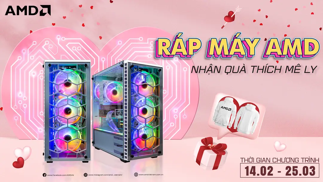 Chương trình khuyến mại Ráp máy AMD - Nhận quà thích mê ly