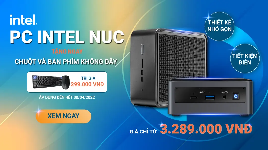 Chương trình khuyến mại Mua PC Intel NUC tặng phím chuột không dây
