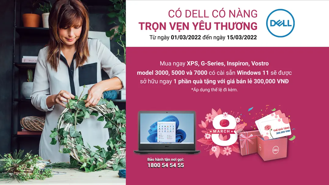 Chương trình khuyến mại Có DELL có nàng - Trọn vẹn yêu thương