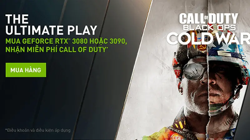 Chương trình Khuyến mãi “MUA GEFORCE RTX™ 3080 HOẶC 3090, NHẬN MIỄN PHÍ CALL OF DUTY”