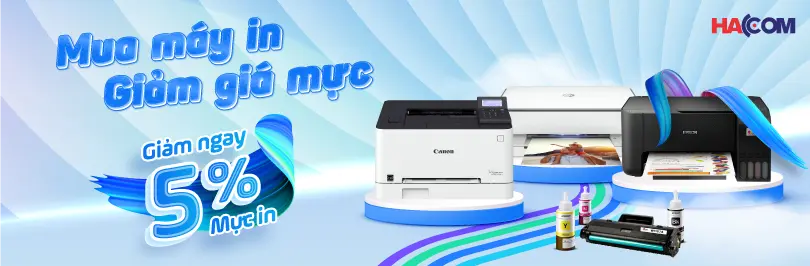 GIẢM GIÁ 5% MỰC IN KHI MUA MÁY IN TẠI HACOM