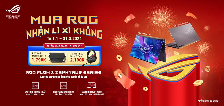 MUA LAPTOP ROG NHẬN LÌ XÌ KHỦNG