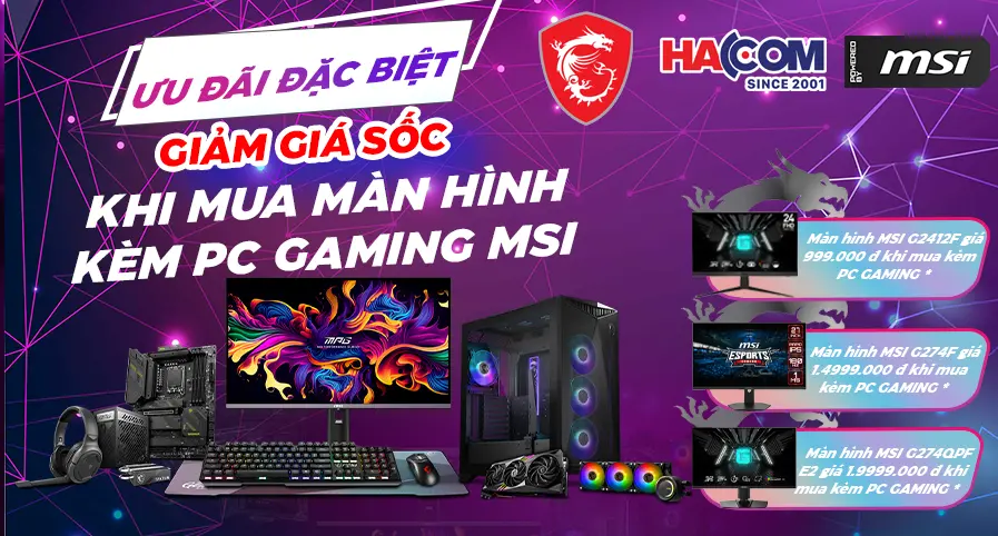 Giảm Sốc Khi Mua Màn Hình Kèm PC GAMING MSI tại HACOM