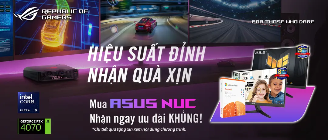 SIÊU KHUYẾN MẠI: MUA ASUS NUC - NHẬN NGAY ƯU ĐÃI KHỦNG!