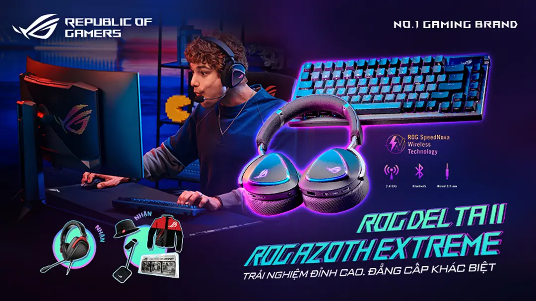 ROG AZOTH EXTREME – ROG DELTA II  TRẢI NGHIỆM ĐỈNH CAO, ĐẲNG CẤP KHÁC BIỆT