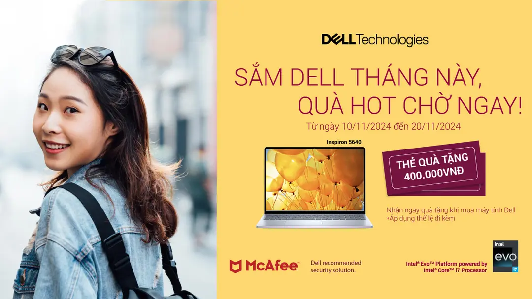 SẮM DELL THÁNG NÀY, QUÀ HOT CHỜ NGAY!
