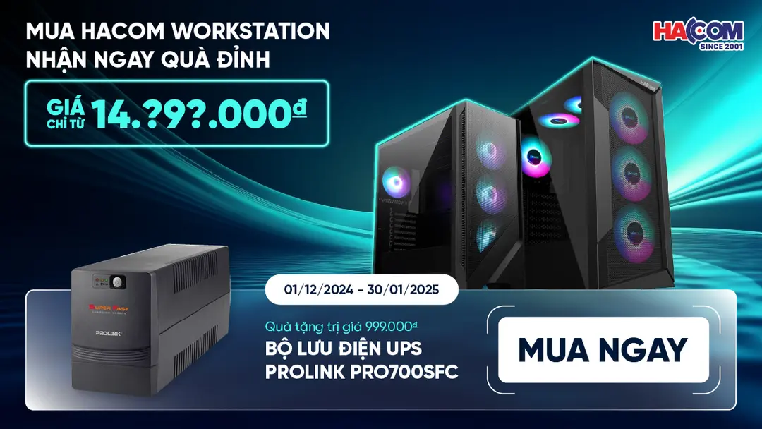 MUA HACOM WORKSTATION - NHẬN NGAY QUÀ ĐỈNH