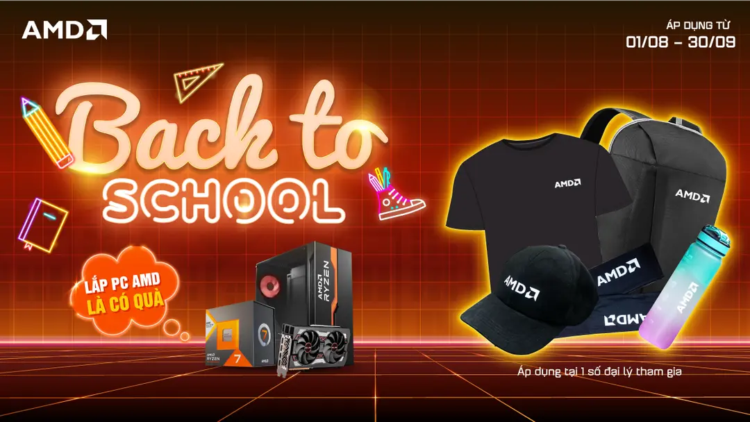 BACK TO SCHOOL – VÒNG QUAY AMD