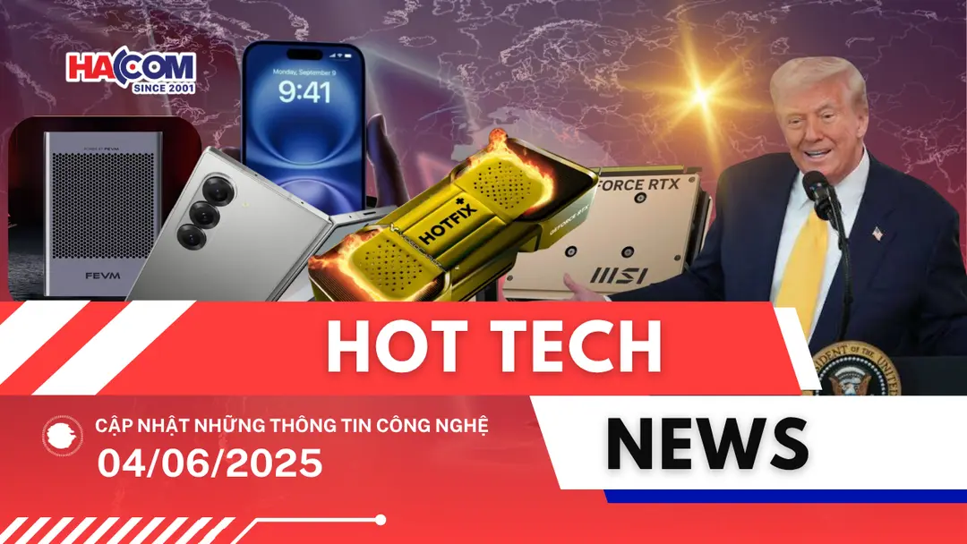 Bản tin công nghệ 04/06/2025