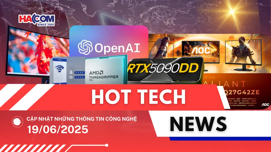Bản tin công nghệ 19/06/2025