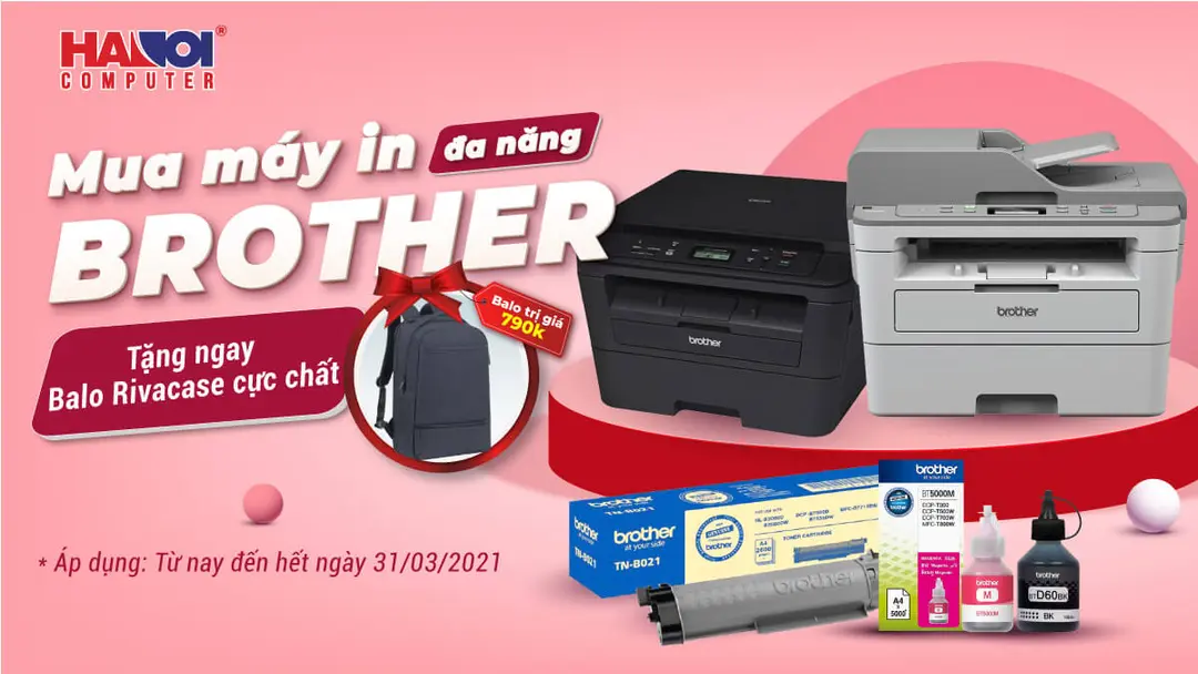 Chương trình Khuyến mãi “Mua Máy In Brother Tặng Balo Rivacase Cực Chất”