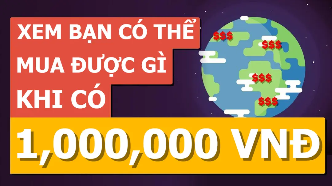 Với 1 triệu bạn mua được gì ?