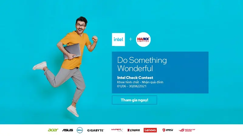 Khoe hình chất nhận quà đỉnh cùng Intel Check Contest