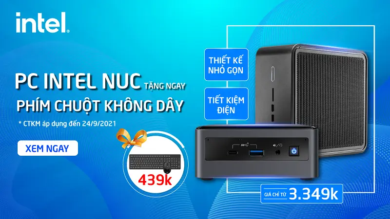 Chương trình Khuyến mãi “Mua Intel NUC - Tặng ngay Phím chuột không dây” cực chất