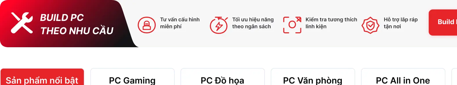 Build PC Theo Nhu Cầu - Tư vấn miễn phí, tối ưu hiệu năng, kiểm tra tương thích, hỗ trợ lắp ráp