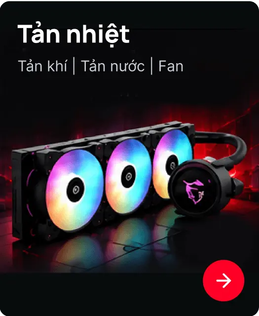Tản nhiệt - Tản khí | Tản nước | Fan