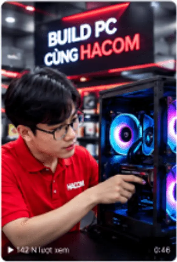 Hướng dẫn build PC từng bước cho người mới