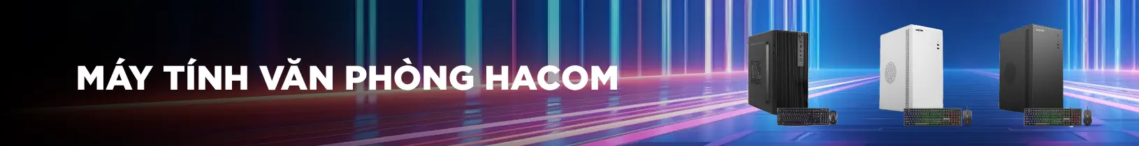 Máy Tính Văn Phòng HACOM